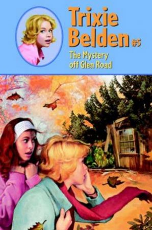 The Mystery Of Glen Road by Julie Campbell