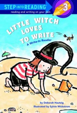 Step Into Reading: Little Witch Loves To Write by Deborah Hautzig