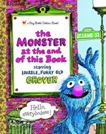 The Monster At the End Of This Book by Jon Stone & Michael Smollin