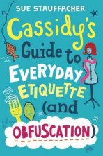 Cassidys Guide To Everyday Etiquette
