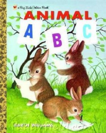 A Big Little Golden Book: Animal ABC by Garth Williams