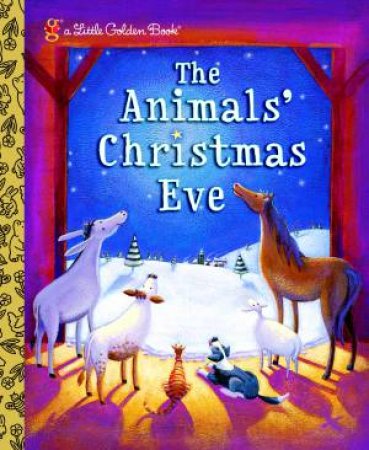 LGB The Animals' Christmas Eve by Gale Wiersum