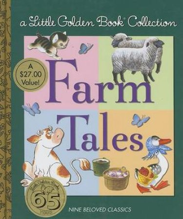 A Little Golden Book Collection: Farm Tales by Golden Books