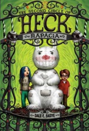 Rapacia- The Second Circle of Heck by Dale E. Basye