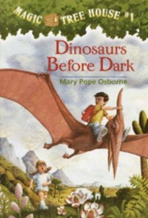 Dinosaurs Before Dark plus C D by Mary Pope Osborne