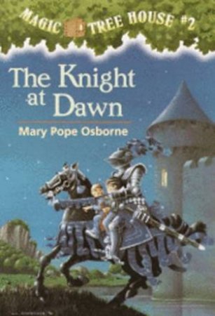 The Knight at Dawn plus CD by Mary Pope Osborne