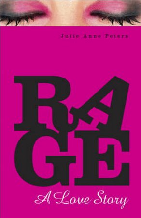 Rage by Julie Anne Peters