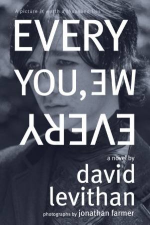 Every You, Every Me by David Levithan