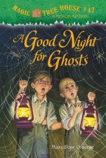 Magic Tree House 42 A Good Night for Ghosts