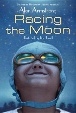 Racing The Moon by Alan Armstrong