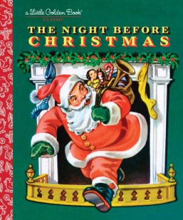 The Night Before Christmas by Clement Clarke Moore & Corinne Malvern