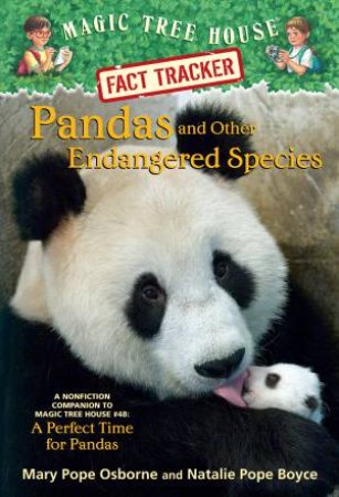 Pandas And Other Endangered Species by Mary Pope Osborne