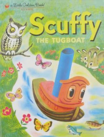 Little Golden Book: Scuffy the Tugboat plus CD by Various