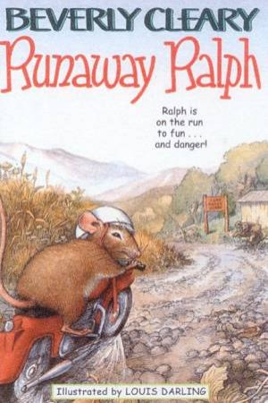 Runaway Ralph by Beverly Cleary