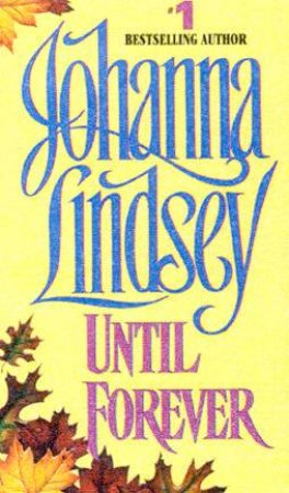 Until Forever by Johanna Lindsey