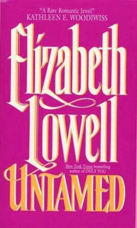 Untamed by Elizabeth Lowell