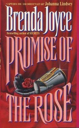 Promise Of The Rose by Brenda Joyce