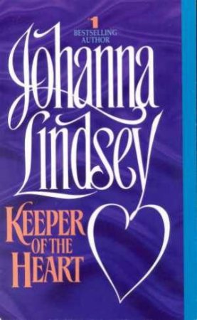 Keeper Of The Heart by Johanna Lindsey