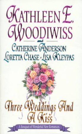 Three Weddings And A Kiss by Various