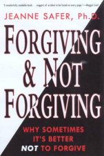 Forgiving  Not Forgiving