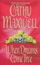 When Dreams Come True