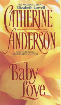 Baby Love by Catherine Anderson