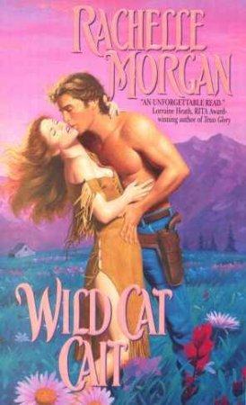Wild Cat Cait by Rachelle Morgan