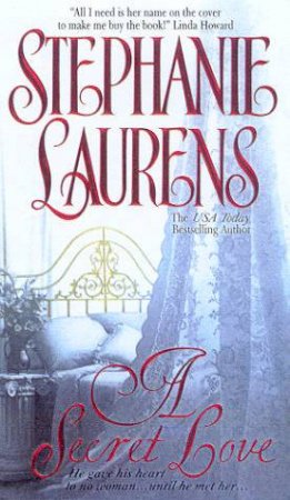 A Secret Love by Stephanie Laurens