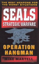 SEALS Strategic Warfare Operation Hangman