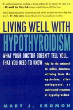Living Well With Hypothyroidism