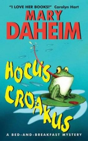 Hocus Croakus by Mary Daheim