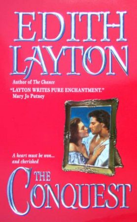 The Conquest by Edith Layton