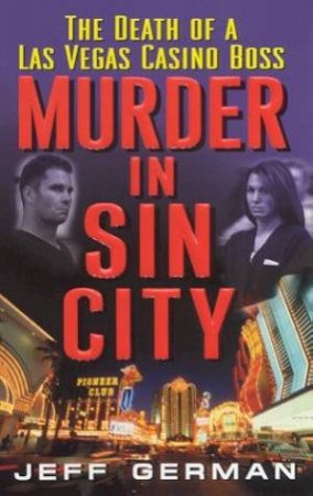 Murder In Sin City by Jeff German