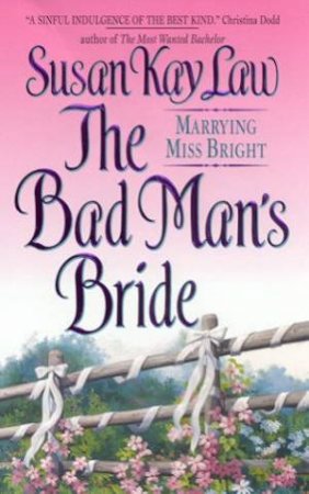 The Bad Man's Bride by Susan Kay Law