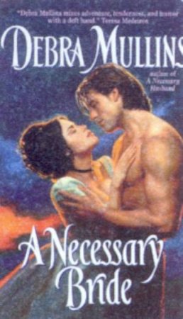 A Necessary Bride by Debra Mullins