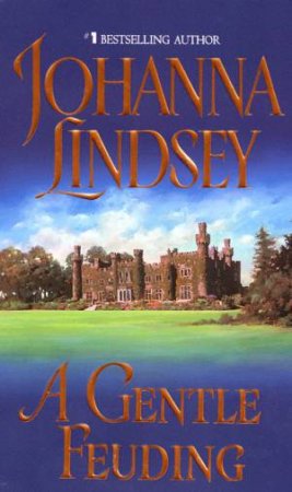 A Gentle Feuding by Johanna Lindsey