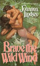 Brave the Wild Wind