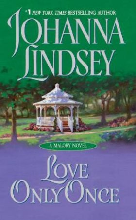 Love Only Once by Johanna Lindsey