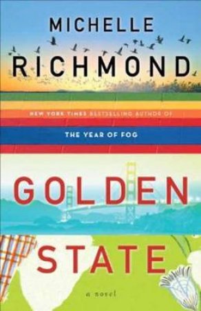 Golden State by Michelle Richmond