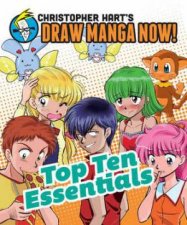 Christopher Harts Draw Manga Now Top Ten Essentials
