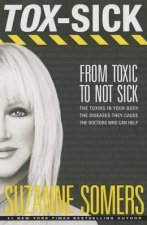 ToxSick How Toxins Accumulate to Make You Illand Doctors