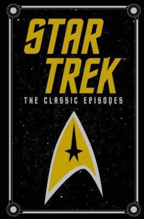 Sterling Leatherbound Classics: Star Trek: The Classic Episodes by James Blish
