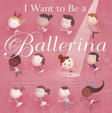 I Want To Be A Ballerina