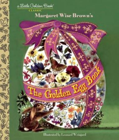 Little Golden Books: The Golden Egg Book by Margaret Wise Brown