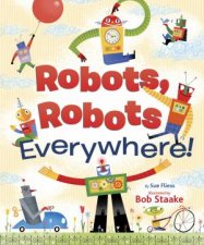 Robots Robots Everywhere