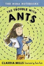 Nora Notebooks Book 1 The The Trouble With Ants