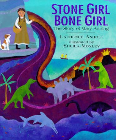 Stone Girl, Bone Girl by Laurence Anholt