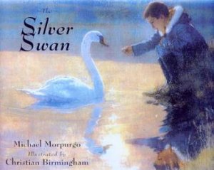 The Silver Swan by Michael Morpurgo