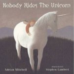 Nobody Rides The Unicorn
