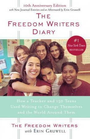 Freedom Writers Diary by Erin Gruwell